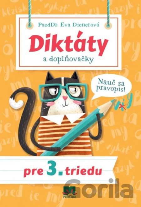 Kniha Diktáty a doplňovačky pre 3. triedu - Eva Dienerová