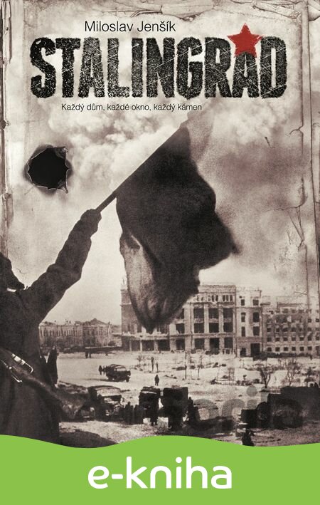 E-kniha Stalingrad - Miloslav Jenšík