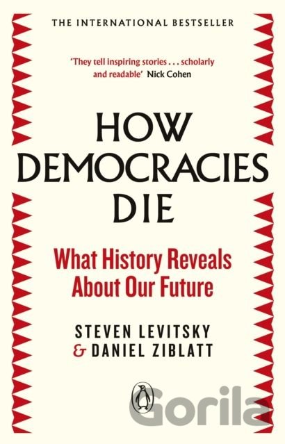 Kniha How Democracies Die - Steven Levitsky