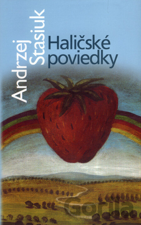 Kniha Haličské poviedky - Andrzej Stasiuk