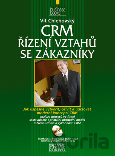 Kniha CRM - Řízení vztahů se zákazníky - Vít Chlebovský