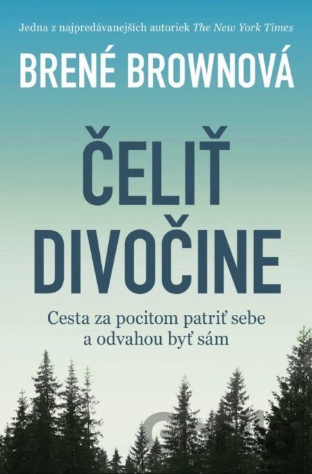 Kniha Čeliť divočine - Brené Brown