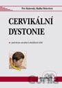 Kniha Cervikální dystonie - MUDr. Petr Kaňovský, Radka Hekerlová