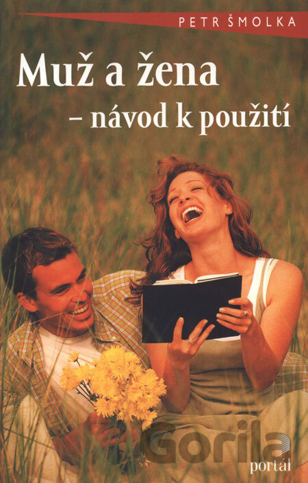 Kniha Muž a žena - návod k použití - Petr Šmolka