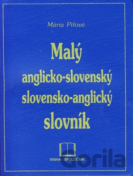 Kniha Malý anglicko-slovenský a slovensko-anglický slovník - Mária Piťová