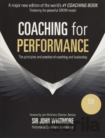 Kniha Coaching for Performance - John Whitmore