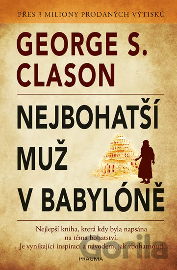 Kniha Nejbohatší muž v Babylóně - George S. Clason