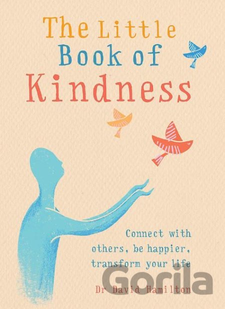 Kniha The Little Book of Kindness - David Hamilton