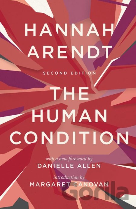 Kniha Human Condition - Hannah Arendt, Margaret Canovan, Danielle Allen