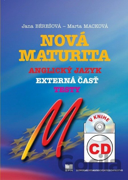 Kniha Nová maturita - Anglický jazyk - externá časť - Jana Bérešová, Marta Macková