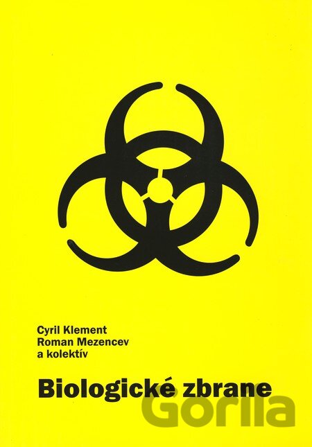 Kniha Biologické zbrane - Cyril Klement, Roman Mezencev