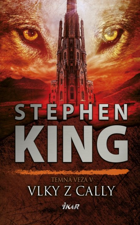 Kniha Temná veža 5: Vlky z Cally - Stephen King