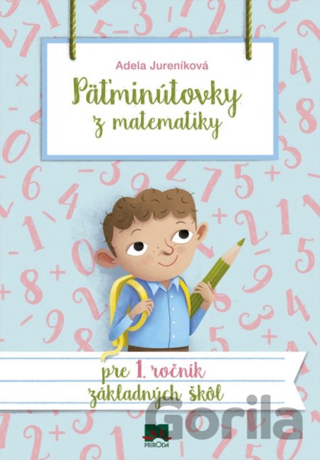 Kniha Päťminútovky z matematiky pre 1. ročník základných škôl - Adela Jureníková