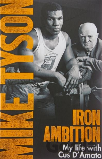 Kniha Iron Ambition - Larry Sloman, Mike Tyson