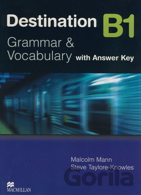 Kniha Destination B1 - Grammar and Vocabulary - Malcolm Mann, Steve Taylore-Knowles
