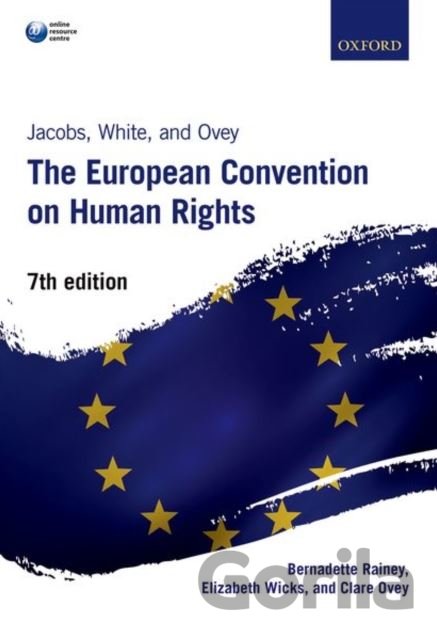 Kniha The European Convention on Human Rights - Bernadette Rainey, Elizabeth Wicks, Clare Ovey