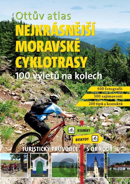 Kniha Ottův atlas - Nejkrásnější moravské cyklotrasy - Ivo Paulík