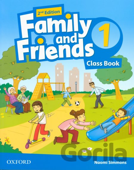 Kniha Family and Friends 1 - Class Book - Naomi Simmons
