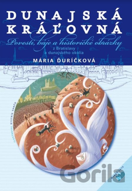 Kniha Dunajská kráľovná - Mária Ďuríčková, Bystrík Vančo