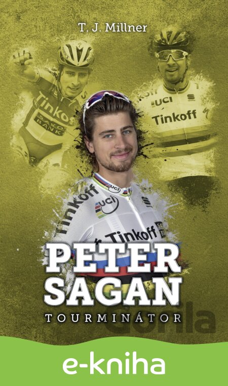 E-kniha Peter Sagan - T.J. Millner