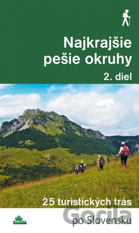 Kniha Najkrajšie pešie okruhy (2. diel) - Daniel Kollár, Tomáš Trstenský