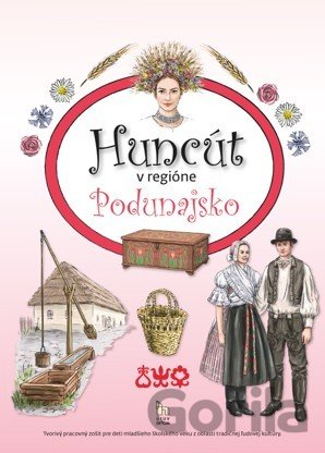 Kniha Huncút v regióne Podunajsko - Diana Némethová