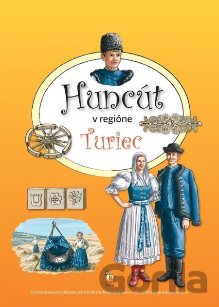 Kniha Huncút v regióne Turiec - Jana Mládek Rajniaková