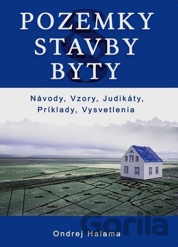 Kniha Pozemky -  Stavby - Byty - Ondrej Halama