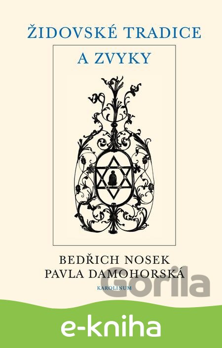 E-kniha Židovské tradice a zvyky - Bedřich Nosek, Pavla Damohorská