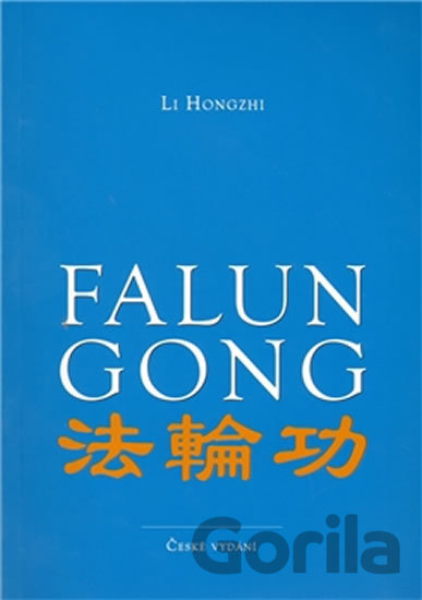 Kniha Falun Gong - Li Hongzhi