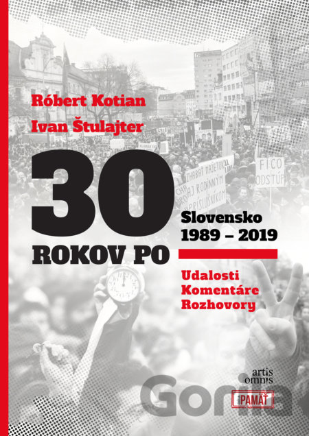 Kniha 30 rokov po - Ivan Štulajter, Róbert Kotian