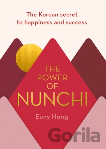 Kniha The Power of Nunchi - Euny Hong