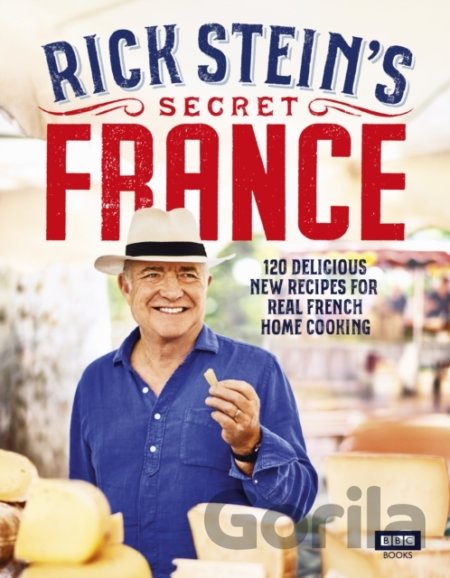Kniha Rick Steins Secret France - Rick Stein
