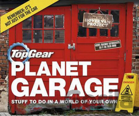 Kniha Top Gear - Planet Garage - Richard Porter