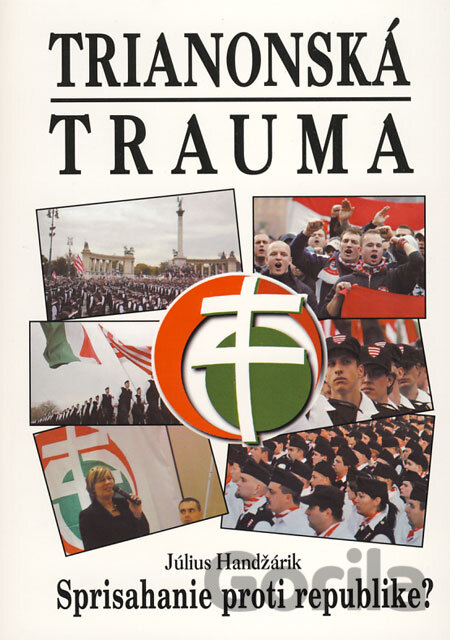 Kniha Trianonská trauma - Július Handžárik