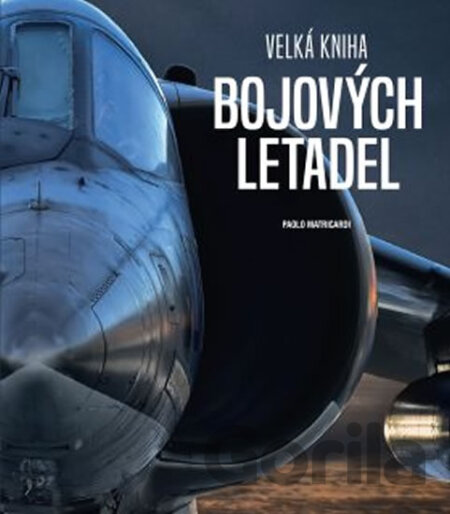 Kniha Velká kniha bojových letadel - Paolo Matricardi