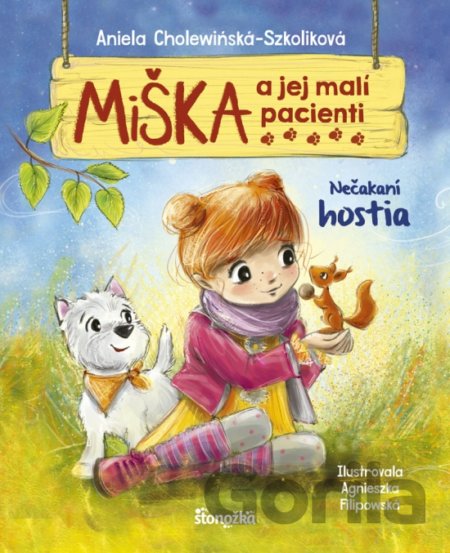 Kniha Miška a jej malí pacienti 2: Nečakaní hostia - Aniela Cholewinska-Szkolik