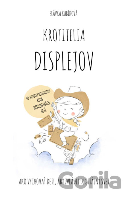 Kniha Krotitelia displejov - Slávka Kubíková