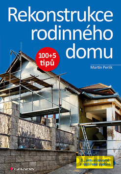 Kniha Rekonstrukce rodinného domu - Martin Perlík