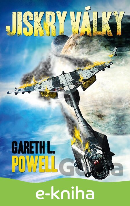 E-kniha Jiskry války - Gareth L. Powell