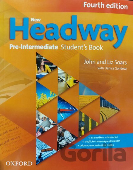 Kniha New Headway - Pre-Intermediate - Student's Book (SK Edition) - Liz Soars, John Soars, Danica Gondová