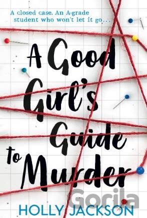 Kniha A Good Girl's Guide to Murder - Holly Jackson