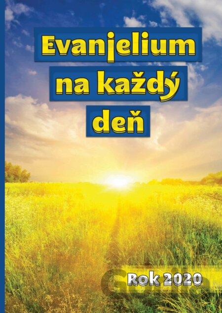 Kniha Evanjelium na každý deň - Rok 2020 - Štefánia Beňová