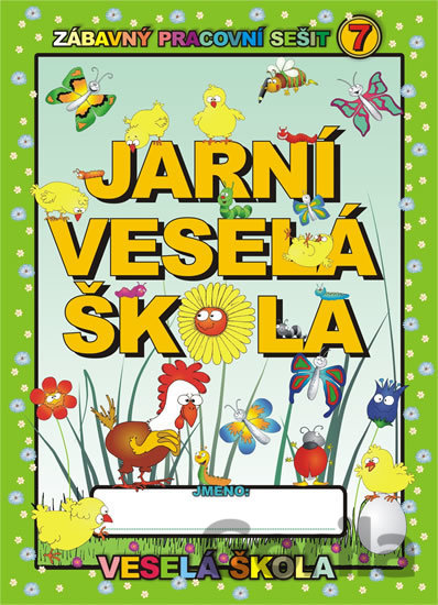 Kniha Jarní veselá škola - Jan Mihálik