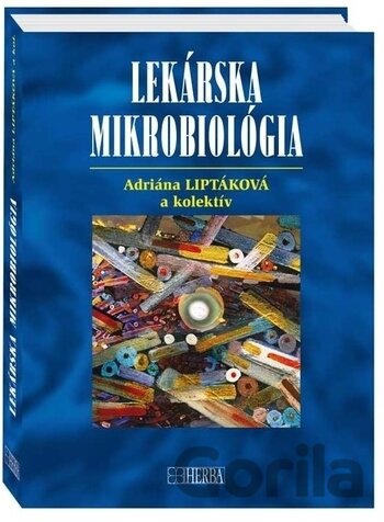 Kniha Lekárska mikrobiológia - Adriana Liptáková, 
