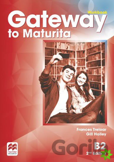 Kniha Gateway to Maturita B2 - Frances Treloar, Gill Holley, David Spencer (editor)
