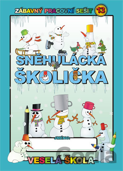 Kniha Sněhulácká školička - Jan Mihálik