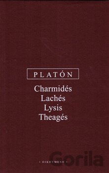 Kniha Charmidés, Lachés, Lysis, Theagés - Platón