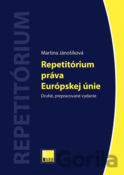 Kniha Repetitórium práva Európskej únie - Martina Jánošíková