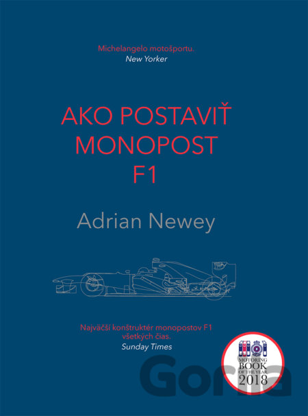 Kniha Ako postaviť monopost F1 - Adrian Newey